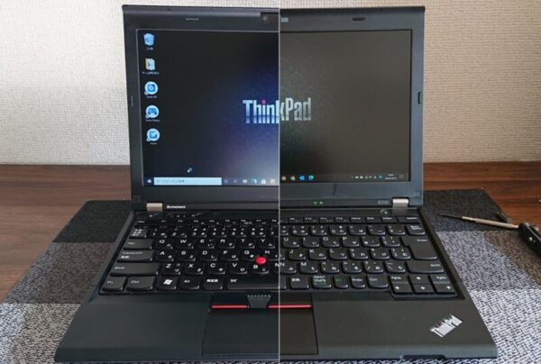 筆者のThinkPad X230（液晶ディスプレイ新旧比較その２）